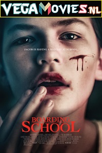 Download Boarding School (2018) Full Movie English With Subtitles