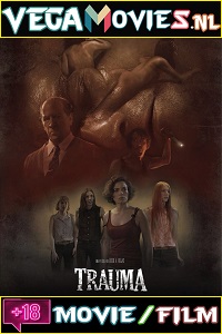 Download Trauma (2017) Dual Audio (Hindi-Spanish)