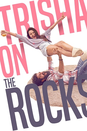 Download Trisha on the Rocks (2024) AMZN WEB-DL ORG. Dual Audio Full Movie