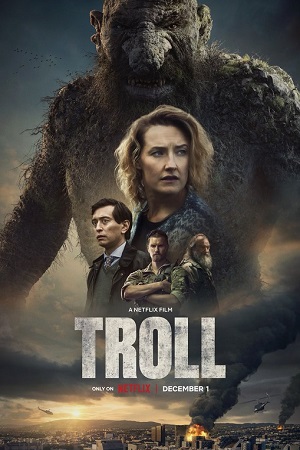  Troll – Netflix Original (2022) WEB-DL Dual Audio {Hindi-English} 480p [500MB] | 720p [1.3GB] | 1080p [2.2GB]