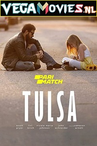  Tulsa (2020) Dual Audio {Hindi-English} 480p | 720p WEB-DL