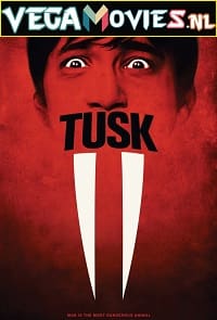 Download Tusk (2014) English Full Movie WEB-DL