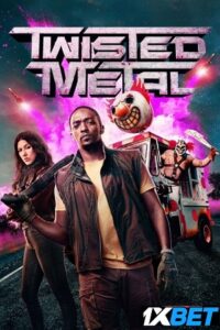  Twisted Metal (2023) Season 1 Complete Hindi (HQ-Dubbed) All Episodes 480p | 720p | 1080p WEBRip