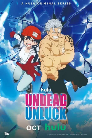 Download  Undead Unluck (Season 1) Complete Dual-Audio [ English Dubbed – Japanese ] Anime Series 1080p & 720p WEB-DL