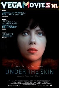 Download  [18-] Under the Skin (2013) Dual Audio {Hindi-English} 480p [350MB] | 720p [900MB]