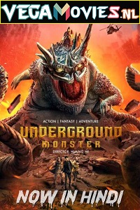 Download Underground Monster (2022) WEB-DL Hindi Dubbed Full Movie