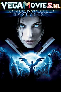 Download Underworld: Evolution (2006) Dual Audio (Hindi-English)