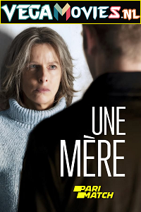 Download An Ordinary Mother: Une mère (2022) Hindi Full Movie CAMRip