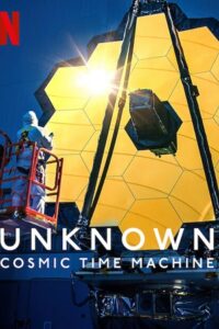 Download  Unknown: Cosmic Time Machine (2023) WEB-DL Dual Audio {Hindi-English} 480p [300MB] | 720p [700MB] | 1080p [2.8GB]