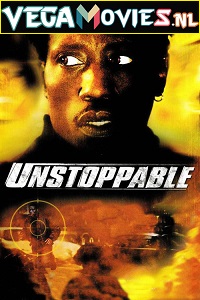 Download Unstoppable (2004) Dual Audio (Hindi-English)