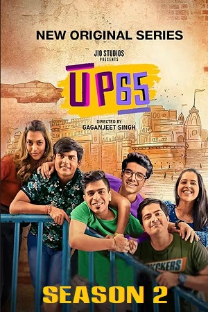 Download  UP65 (Season 1 – 2) [S02E13 Added] Hindi JioCinema Series 480p | 720p | 1080p WEB-DL