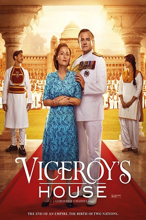 Download  Viceroys House (2017) Dual Audio {Hindi-English} 480p [300MB] | 720p [1.2GB] | 1080p [3.6GB]