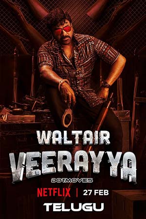 Download Waltair Veerayya (2023) Telugu Full Movie WEB-DL