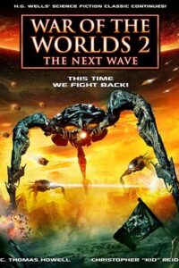 Download  War of the Worlds 2: The Next Wave (2008) Dual Audio {Hindi-English} 480p [300MB] | 720p [1GB]