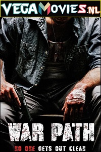 Download War Path (2019) Dual Audio WeB-DL