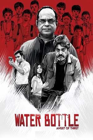 Download  Water Bottle (2019) Season 1 ZEE5 Originals Complete Web Series 720p [450MB]