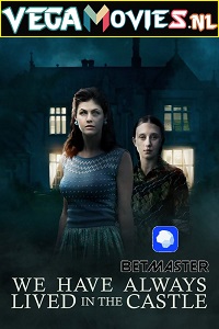 Download We Have Always Lived in the Castle (2018) Hindi HQ Dubbed WeB-DL