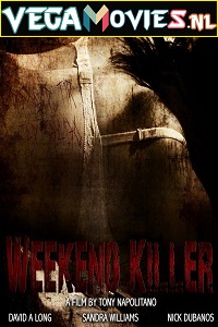 Download Weekend Killer (2011) Dual Audio (Hindi-English)