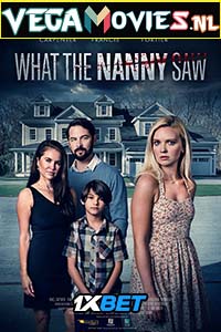 Download What the Nanny Saw (2022) Hindi Full Movie WEB-DL