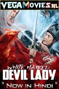 Download  White Haired Devil Lady (2020) Dual Audio {Hindi-English} 480p [250MB] | 720p [700MB] | 1080p [2.5GB]