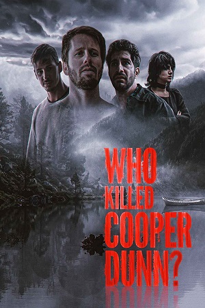 Download Who Killed Cooper Dunn? (2022) BluRay (English With Subtitles) Full Movie