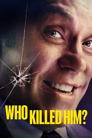 Download Who Killed Him (Season 1) Dual Audio (Hindi DD 5.1 – English) AMZN WEB-DL