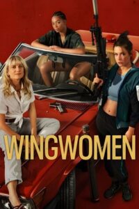 Download Wingwomen – Netflix Original (2023) WEB-DL Dual Audio (Hindi-English)