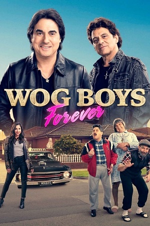 Download Wog Boys Forever (2022) BluRay (English With Subtitles) Full Movie