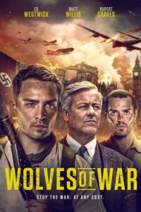 Download  Wolves of War (2022) Dual Audio [Hindi - English] AMZN WeB-DL 480p [450MB] | 720p [1.1GB] | 1080p [2.3GB]