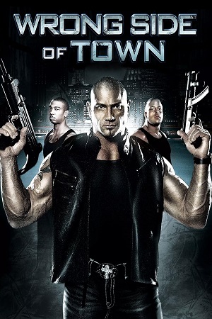 Download Wrong Side of Town (2010) BluRay Dual Audio (Hindi-English)