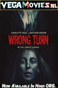 Download  Wrong Turn Part: 7 (2021) Dual Audio {Hindi-English} 480p [400MB] | 720p [800MB] | 1080p [1.6GB]