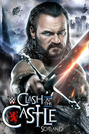 Download WWE Clash at the Castle: Scotland (2024) English Full WWE Special Show HDRip