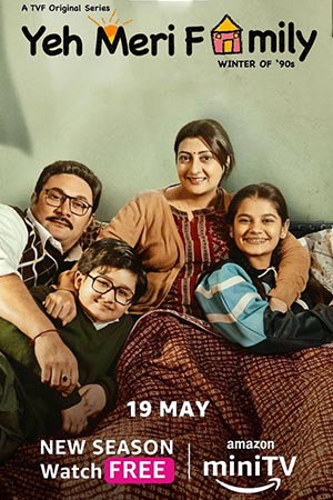  Yeh Meri Family (Season 2) Hindi Amazon MiniTV Complete Web Series 480p | 720p | 1080p WEB-DL