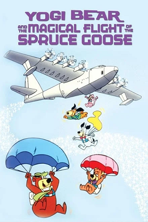 Download  Yogi Bear and the Magical Flight of the Spruce Goose (1987) BluRay {English With Subtitles} Full Movie 480p [300MB] | 720p [760MB] | 1080p [1.7GB]