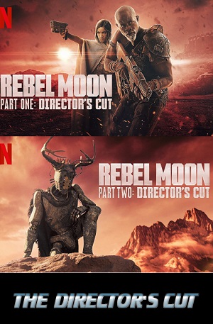 Download Zack Snyder – Rebel Moon (2024 – Part 1 & 2) The Director’s Cut Dual Audio (Hindi-English) & NetFlix WEB-DL