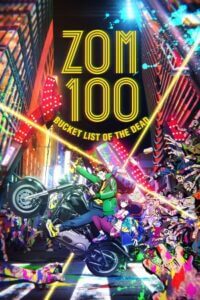 Download Anime Series – Zom 100: Bucket List of the Dead (2023) Season 1 Complete Dual Audio WEB-DL