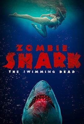 Download  Zombie Shark (2015) Dual Audio {Hindi-English} 480p [300MB] | 720p [850MB]