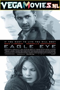 Download Eagle Eye (2008) Hindi Dubbed Dual Audio