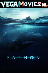  Fathom (2021) English With Subtitles 480p [200MB] | 720p [800MB] Apple TV-