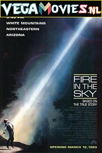 Download  Fire in the Sky (1993) Full Movie English With Subtitles 480p [300MB] | 720p [1GB]