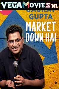 Download Gaurav Gupta: Market Down Hai (2021) Hindi Standup Comedy Show HDRip