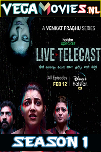 Download Live Telecast (2021) Season 1 Hindi Complete Hotstar Specials Series HDRip