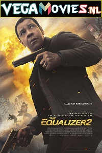 Download  The Equalizer 2 (2018) Dual Audio {Hindi-English} 480p [400MB] | 720p [1GB] | 1080p [2GB]