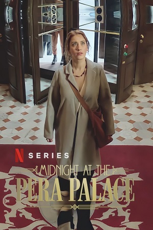 Download Midnight at the Pera Palace (Season 1 – 2) Dual Audio (Hindi-English) NetFlix WEB-DL