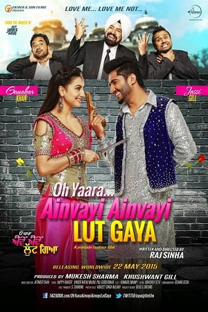 Download Oh Yaara Ainvayi Ainvayi Lut Gaya (2015) Hindi Full Movie (400MB) (1GB)