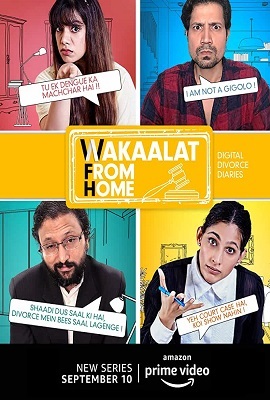 Download Wakaalat From Home (2020) Season 1 Hindi Complete AMZN WEB Series WEB-DL