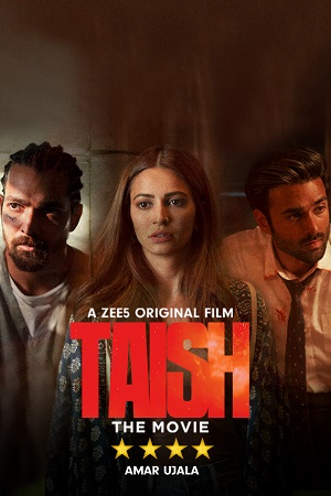 Download  Taish (2020) Season 1 Hindi Complete ZEE5 WEB Series 480p | 720p HDRip