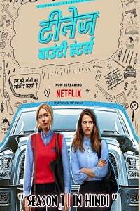 Download  Teenage Bounty Hunters Season 1 Hindi Dubbed Complete Netflix Web Series 480p | 720p