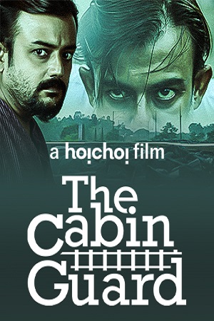   [18-] The Cabin Guard (2019) Hindi 720p HoiChoi WEB-DL 720p [550MB]