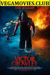  Victor Crowley (2017) Full Movie In English 480p [300MB] | 720p [700MB]